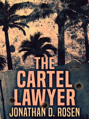 cover image of The Cartel Lawyer